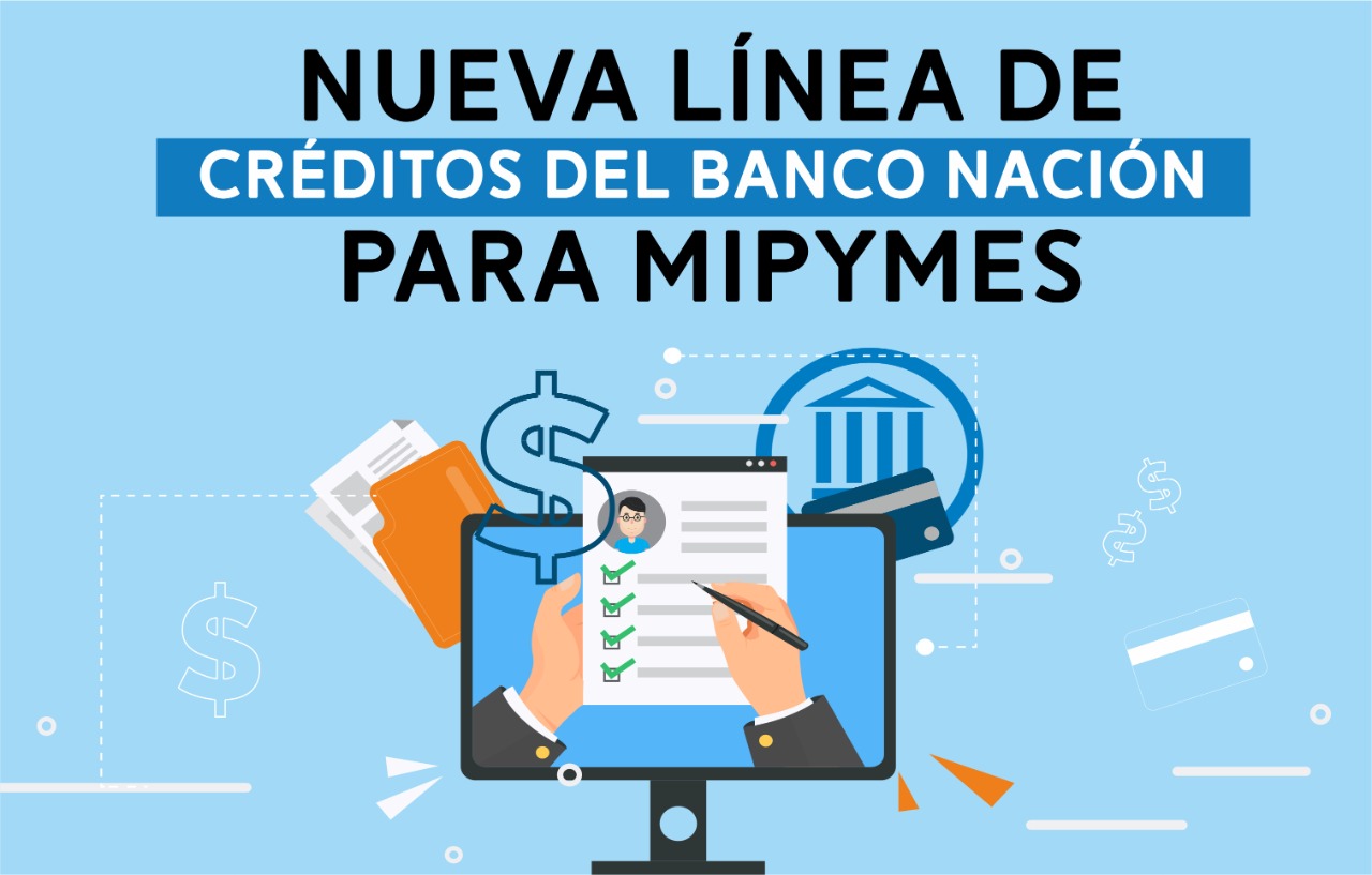 Nueva Línea de Créditos del Banco Nación para MiPyMEs